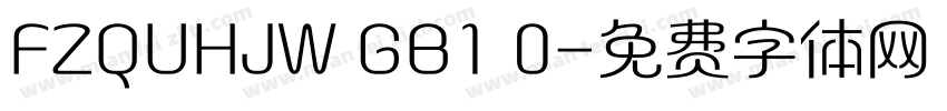 FZQUHJW GB1 0字体转换